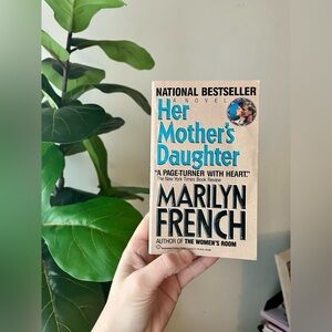 1987 Her Mother’s Daughter by Marilyn French Paperback